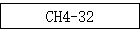 CH4-32