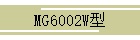 MG6002W