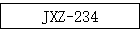 JXZ-234