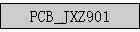 PCB_JXZ901
